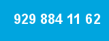 929 884 11 62 929 884 11 62